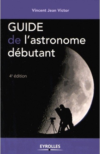 Guide de l'astronome débutant